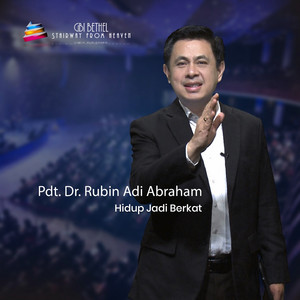 Download Lagu Pdt. Rubin Adi Abraham - Hidup Jadi Berkat MP3 Download Lagu Pdt. Rubin Adi Abraham - Hidup Jadi Berkat MP3