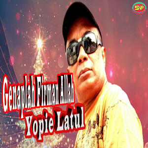 Download Lagu Yopie Latul - Genaplah Firman Allah MP3 Download Lagu Yopie Latul - Genaplah Firman Allah MP3