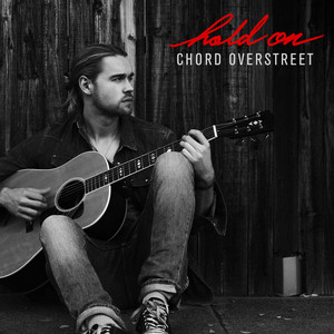Download Lagu Chord Overstreet - Hold On MP3 Download Lagu Chord Overstreet - Hold On MP3