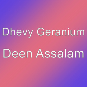 Download Lagu Dhevy Geranium - Deen Assalam MP3 Download Lagu Dhevy Geranium - Deen Assalam MP3