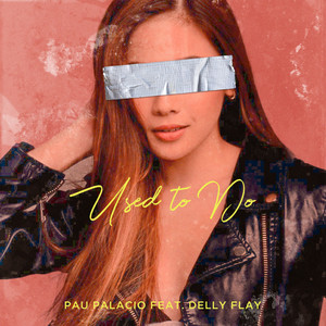 Download Lagu Pau Palacio, Delly Flay - Used To Do MP3 Download Lagu Pau Palacio, Delly Flay - Used To Do MP3