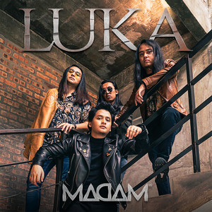 Download Lagu MADAM - Luka MP3