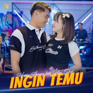 Download Lagu Happy Asmara, Royal Music, Gilga Sahid - Ingin Temu MP3 Download Lagu Happy Asmara, Royal Music, Gilga Sahid - Ingin Temu MP3