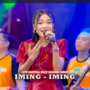 Download Lagu Ayu Cantika, Mahesa Music - Iming Iming MP3 Download Lagu Ayu Cantika, Mahesa Music - Iming Iming MP3