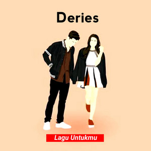 Download Lagu Deries - Lagu Untukmu MP3