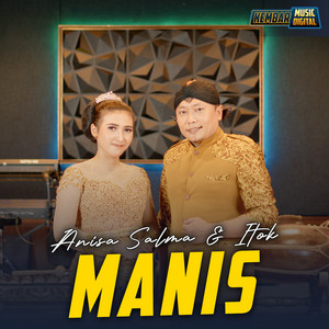 Download Lagu Anisa Salma, Itok - Manis MP3 Download Lagu Anisa Salma, Itok - Manis MP3