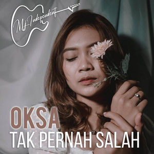 Download Lagu Nadya Oksa - Tak Pernah Salah MP3 Download Lagu Nadya Oksa - Tak Pernah Salah MP3