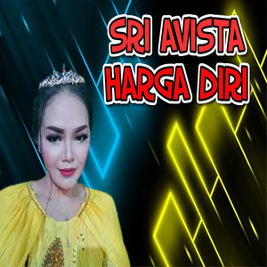 Download Lagu Sri Avista - Harga Diri MP3