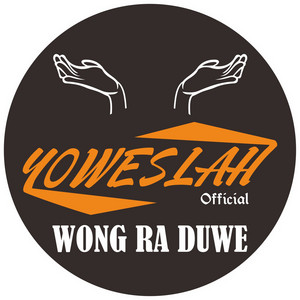 Download Lagu Yoweslah - Wong Ra Duwe MP3 Download Lagu Yoweslah - Wong Ra Duwe MP3