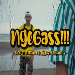 Download Lagu Jacson Zeran - NgeGass!!! MP3 Download Lagu Jacson Zeran - NgeGass!!! MP3