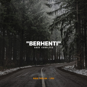 Download Lagu Mario yamlean, lipooz - BERHENTI MP3 Download Lagu Mario yamlean, lipooz - BERHENTI MP3