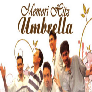 Download Lagu Umbrella - Tak Mungkin Kembali MP3 Download Lagu Umbrella - Tak Mungkin Kembali MP3