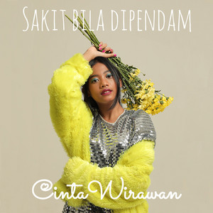 Download Lagu Cinta Wirawan - Sakit Bila Dipendam MP3