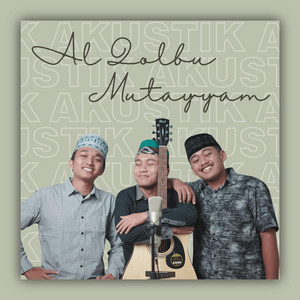 Download Lagu Santri Njoso - Al Qolbu Mutayyam Cover Santri Njoso - Acoustic MP3 Download Lagu Santri Njoso - Al Qolbu Mutayyam Cover Santri Njoso - Acoustic MP3