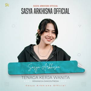 Download Lagu Sasya Arkhisna - TKW ( TENAGA KERJA WANITA ) MP3 Download Lagu Sasya Arkhisna - TKW ( TENAGA KERJA WANITA ) MP3