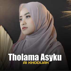 Download Lagu Ai Khodijah - Tholama Asyku MP3 Download Lagu Ai Khodijah - Tholama Asyku MP3