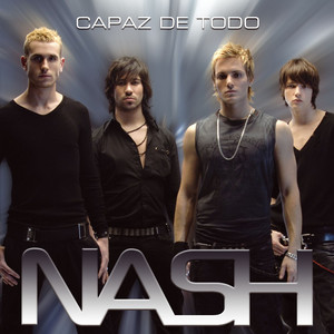 Download Lagu Nash - Capaz De Todo MP3