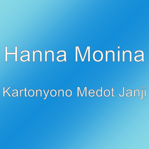 Download Lagu Hanna Monina - Kartonyono Medot Janji MP3 Download Lagu Hanna Monina - Kartonyono Medot Janji MP3