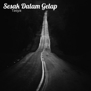 Download Lagu Tasya - Sesak Dalam Gelap MP3