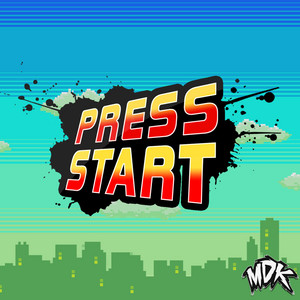 Download Lagu MDK - Press Start MP3 Download Lagu MDK - Press Start MP3