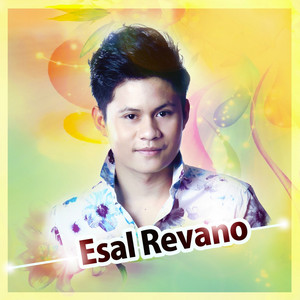 Download Lagu Esal Revano - Kau Bukan Dirimu MP3 Download Lagu Esal Revano - Kau Bukan Dirimu MP3