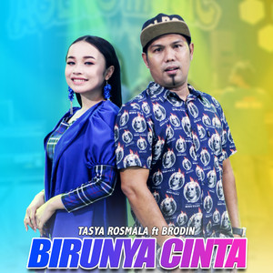Download Lagu Tasya Rosmala, Ageng Music, Brodin - Birunya Cinta MP3 Download Lagu Tasya Rosmala, Ageng Music, Brodin - Birunya Cinta MP3
