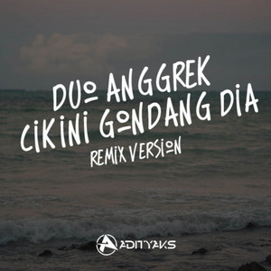 Download Lagu ADITYAKS - Cikini Gondangdia - Remix MP3
