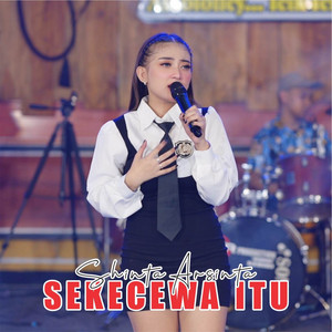 Download Lagu Shinta Arsinta - Sekecewa Itu - Sagita Asolole MP3 Download Lagu Shinta Arsinta - Sekecewa Itu - Sagita Asolole MP3