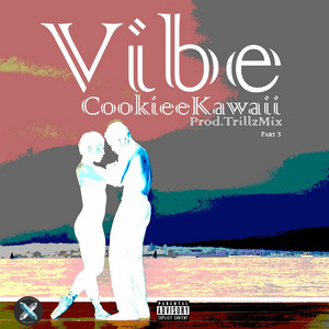 Download Lagu Cookiee Kawaii - Vibe, Pt. 3 MP3