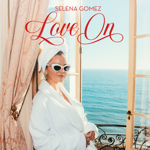 Download Lagu Selena Gomez - Love On MP3