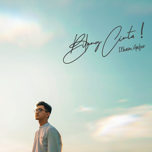 Download Lagu Ilham Gafur - Bilang Cinta MP3 Download Lagu Ilham Gafur - Bilang Cinta MP3