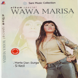 Download Lagu Wawa Marisa - Harta Dan Surga MP3 Download Lagu Wawa Marisa - Harta Dan Surga MP3