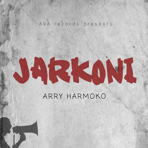 Download Lagu Arry Harmoko - Jarkoni MP3 Download Lagu Arry Harmoko - Jarkoni MP3