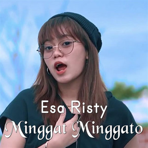 Download Lagu Esa Risty - Minggat Minggato MP3