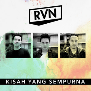 Download Lagu RVN - Kisah Yang Sempurna MP3
