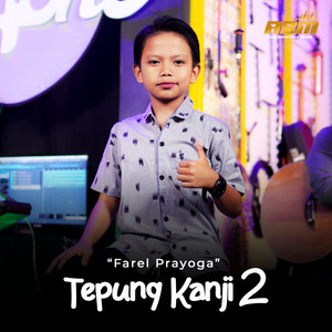 Download Lagu Farel Prayoga - Tepung Kanji 2 - Live MP3 Download Lagu Farel Prayoga - Tepung Kanji 2 - Live MP3