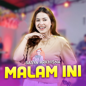 Download Lagu Sasya Arkhisna - Malam Ini MP3 Download Lagu Sasya Arkhisna - Malam Ini MP3