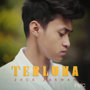 Download Lagu Zack Zakwan - Terluka MP3