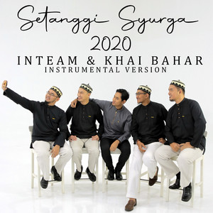 Download Lagu Khai Bahar, In-Team - Setanggi Syurga 2020 (Intrumental Version) MP3 Download Lagu Khai Bahar, In-Team - Setanggi Syurga 2020 (Intrumental Version) MP3