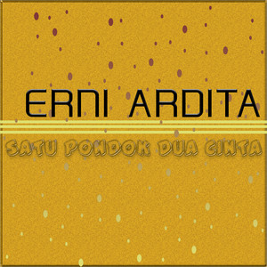 Download Lagu Erni Ardita - Satu Pondok Dua Cinta MP3