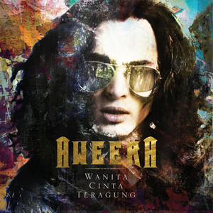 Download Lagu Aweera - Wanita Cinta Teragung MP3