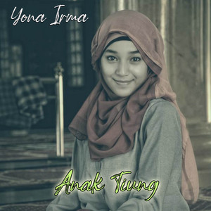 Download Lagu Yona Irma - Anak Tiung MP3 Download Lagu Yona Irma - Anak Tiung MP3