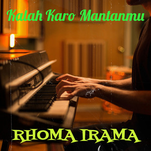 Download Lagu Rhoma Irama - Kalah Karo Mantanmu MP3 Download Lagu Rhoma Irama - Kalah Karo Mantanmu MP3