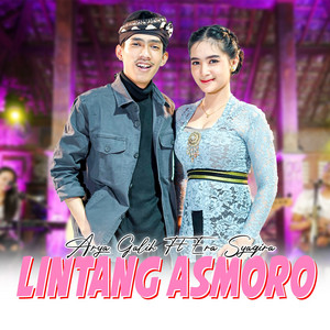 Download Lagu Arya Galih, Era Syaqira - Lintang Asmoro MP3
