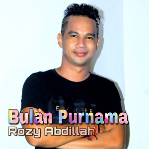 Download Lagu Rozy Abdillah - Bulan Purnama MP3