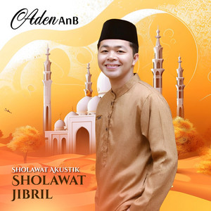 Download Lagu Aden AnB - Sholawat Jibril - Akustik MP3