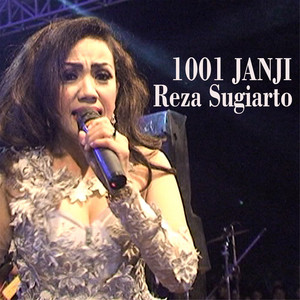 Download Lagu Reza Sugiarto - Seribu Satu Janji MP3