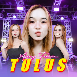 Download Lagu Ajeng Febria - Tulus MP3 Download Lagu Ajeng Febria - Tulus MP3