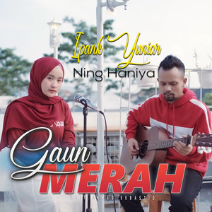 Download Lagu Ipank Yuniar, Ning Haniya - Gaun Merah MP3 Download Lagu Ipank Yuniar, Ning Haniya - Gaun Merah MP3