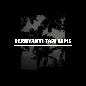 Download Lagu Wisnu Ugil - Bernyanyi Tapi Tapis MP3 Download Lagu Wisnu Ugil - Bernyanyi Tapi Tapis MP3